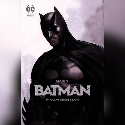 Batman - Mroczny książę z bajki. Recenzja komiksu