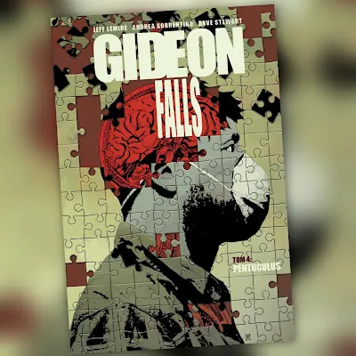 Gideon Falls tom 4 "Pentoculus". Recenzja komiksu