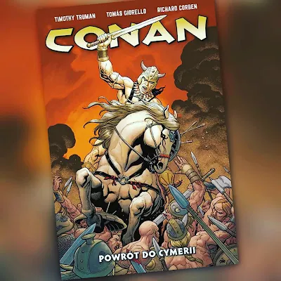Conan - Powrót do Cymerii. Recenzja komiksu