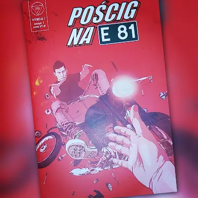 Wydział 7 #7. Pościg na E-81. Recenzja komiksu